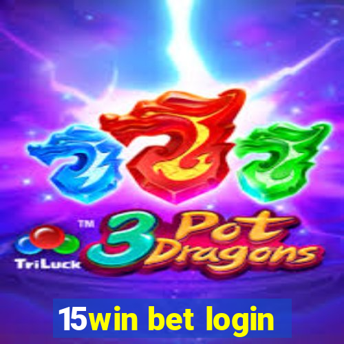 15win bet login